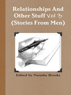 cover image of Relationships and Other Stuff (Stories From Men) Vol 3